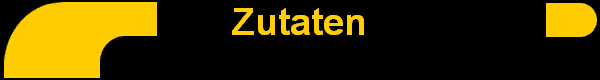 Zutaten